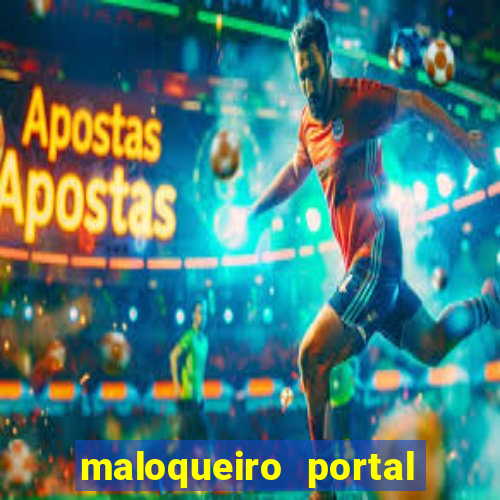 maloqueiro portal do zacarias